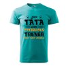 Pánské tričko s potiskem Táta trenér (Barva trička (muži) NOVÉ Apple green, Velikost - všechny NOVÉ 2XL)
