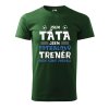 Pánské tričko s potiskem Táta trenér (Barva trička (muži) NOVÉ Apple green, Velikost - všechny NOVÉ 2XL)
