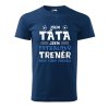Pánské tričko s potiskem Táta trenér (Barva trička (muži) NOVÉ Apple green, Velikost - všechny NOVÉ 2XL)