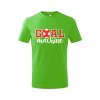 Dětské tričko s potiskem Goal machine (Barva trička (děti) NOVÉ Apple green, Velikost - všechny NOVÉ 110 /4 roky)