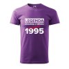 Pánské tričko s potiskem Legenda zrozena (Barva trička (muži) NOVÉ Apple green, Velikost - všechny NOVÉ 2XL)