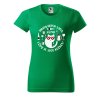 Dámské tričko s potiskem Nepiji sama (Barva trička - ženy (NOVÉ) Apple green, Velikost - všechny NOVÉ 2XL)