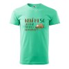 Pánské tričko s potiskem 32 let odpočívám (Barva trička (muži) NOVÉ Apple green, Velikost - všechny NOVÉ 2XL)