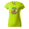 Dámské tričko s potiskem Práce neuteče (Barva trička - ženy (NOVÉ) Apple green, Velikost - všechny NOVÉ 2XL)