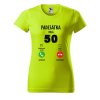 Dámské narozeninové tričko s potiskem 50 volá (Barva trička - ženy (NOVÉ) Apple green, Velikost - všechny NOVÉ 2XL)