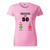 Dámské narozeninové tričko s potiskem 50 volá (Barva trička - ženy (NOVÉ) Apple green, Velikost - všechny NOVÉ 2XL)