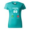 Dámské narozeninové tričko s potiskem 50 volá (Barva trička - ženy (NOVÉ) Apple green, Velikost - všechny NOVÉ 2XL)