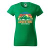 Dámské tričko Adventure is worthwhile (Barva trička - ženy (NOVÉ) Apple green, Velikost - všechny NOVÉ 2XL)
