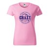 Dámské tričko s potiskem Crazy to camp (Barva trička - ženy (NOVÉ) Apple green, Velikost - všechny NOVÉ 2XL)