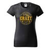 Dámské tričko s potiskem Crazy to camp (Barva trička - ženy (NOVÉ) Apple green, Velikost - všechny NOVÉ 2XL)