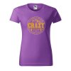 Dámské tričko s potiskem Crazy to camp (Barva trička - ženy (NOVÉ) Apple green, Velikost - všechny NOVÉ 2XL)
