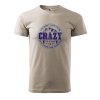 Pánské tričko s potiskem Crazy to camp (Barva trička (muži) NOVÉ Apple green, Velikost - všechny NOVÉ 2XL)