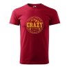 Pánské tričko s potiskem Crazy to camp (Barva trička (muži) NOVÉ Apple green, Velikost - všechny NOVÉ 2XL)