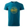 Pánské tričko s potiskem Crazy to camp (Barva trička (muži) NOVÉ Apple green, Velikost - všechny NOVÉ 2XL)