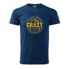 Pánské tričko s potiskem Crazy to camp (Barva trička (muži) NOVÉ Apple green, Velikost - všechny NOVÉ 2XL)