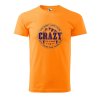 Pánské tričko s potiskem Crazy to camp (Barva trička (muži) NOVÉ Apple green, Velikost - všechny NOVÉ 2XL)