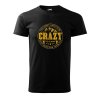 Pánské tričko s potiskem Crazy to camp (Barva trička (muži) NOVÉ Apple green, Velikost - všechny NOVÉ 2XL)