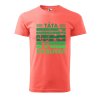 Pánské tričko s potiskem Táta myslivec (Barva trička (muži) NOVÉ Apple green, Velikost - všechny NOVÉ 2XL)
