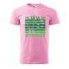 Pánské tričko s potiskem Táta myslivec (Barva trička (muži) NOVÉ Apple green, Velikost - všechny NOVÉ 2XL)