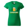 Dámské tričko s potiskem Superpower (Barva trička - ženy (NOVÉ) Apple green, Velikost - všechny NOVÉ 2XL)