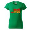 Dámské tričko s potiskem Dobít pivo (Barva trička - ženy (NOVÉ) Apple green, Velikost - všechny NOVÉ 2XL)