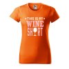 Dámské tričko s potiskem Wine shirt (Barva trička - ženy (NOVÉ) Apple green, Velikost - všechny NOVÉ 2XL)