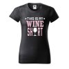 Dámské tričko s potiskem Wine shirt (Barva trička - ženy (NOVÉ) Apple green, Velikost - všechny NOVÉ 2XL)