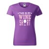 Dámské tričko s potiskem Wine shirt (Barva trička - ženy (NOVÉ) Apple green, Velikost - všechny NOVÉ 2XL)