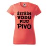Dámské tričko s potiskem Šetřím vodu (Barva trička - ženy (NOVÉ) Apple green, Velikost - všechny NOVÉ 2XL)