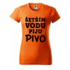 Dámské tričko s potiskem Šetřím vodu (Barva trička - ženy (NOVÉ) Apple green, Velikost - všechny NOVÉ 2XL)