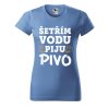 Dámské tričko s potiskem Šetřím vodu (Barva trička - ženy (NOVÉ) Apple green, Velikost - všechny NOVÉ 2XL)