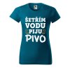 Dámské tričko s potiskem Šetřím vodu (Barva trička - ženy (NOVÉ) Apple green, Velikost - všechny NOVÉ 2XL)
