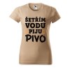 Dámské tričko s potiskem Šetřím vodu (Barva trička - ženy (NOVÉ) Apple green, Velikost - všechny NOVÉ 2XL)