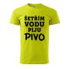 Pánské tričko s potiskem Šetřím vodu (Barva trička (muži) NOVÉ Apple green, Velikost - všechny NOVÉ 2XL)