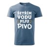 Pánské tričko s potiskem Šetřím vodu (Barva trička (muži) NOVÉ Apple green, Velikost - všechny NOVÉ 2XL)