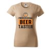 Dámské tričko s potiskem Beer taster (Barva trička - ženy (NOVÉ) Apple green, Velikost - všechny NOVÉ 2XL)