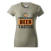 Dámské tričko s potiskem Beer taster (Barva trička - ženy (NOVÉ) Apple green, Velikost - všechny NOVÉ 2XL)