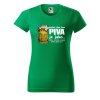 Dámské tričko s potiskem Den bez piva (Barva trička - ženy (NOVÉ) Apple green, Velikost - všechny NOVÉ 2XL)