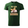 Pánské tričko s potiskem Bez psa (Barva trička (muži) NOVÉ Apple green, Velikost - všechny NOVÉ 2XL)