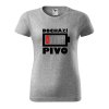 Dámské tričko Dochází pivo baterie (Barva trička - ženy (NOVÉ) Apple green, Velikost - všechny NOVÉ 2XL)