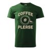 Pánské tričko s potiskem Coffee please (Barva trička (muži) NOVÉ Apple green, Velikost - všechny NOVÉ 2XL)