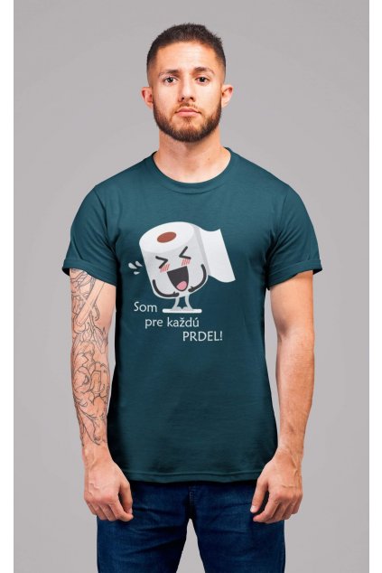 Pánske tričko Som pre každú prdel