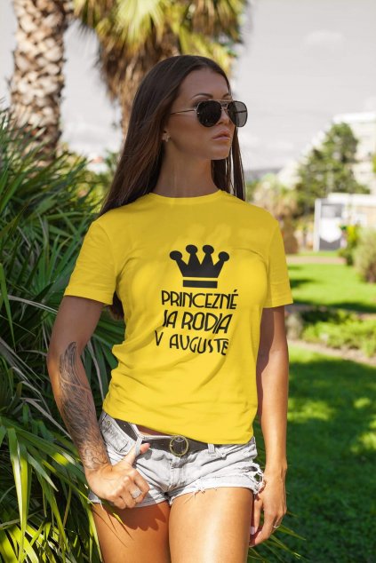Dámske tričko Princezné sa rodia v auguste