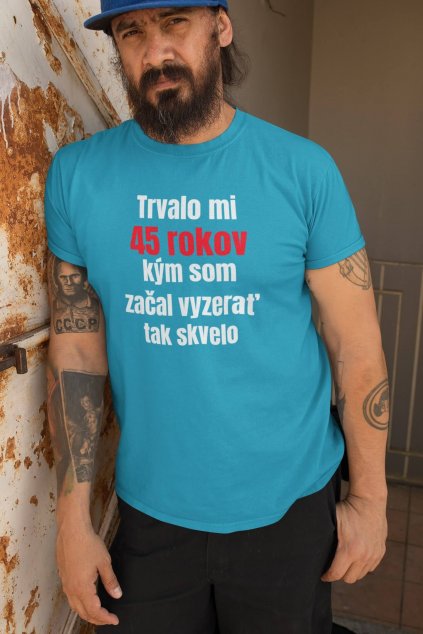 Pánske narodeninové tričko 45 rokov