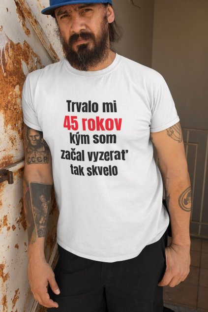 Pánske narodeninové tričko 45 rokov