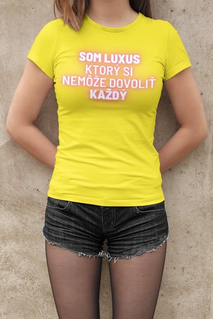 Dámske tričko Som Luxus
