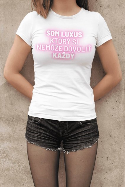 Dámske tričko Som Luxus