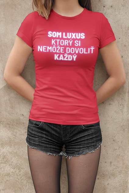 Dámske tričko Som Luxus