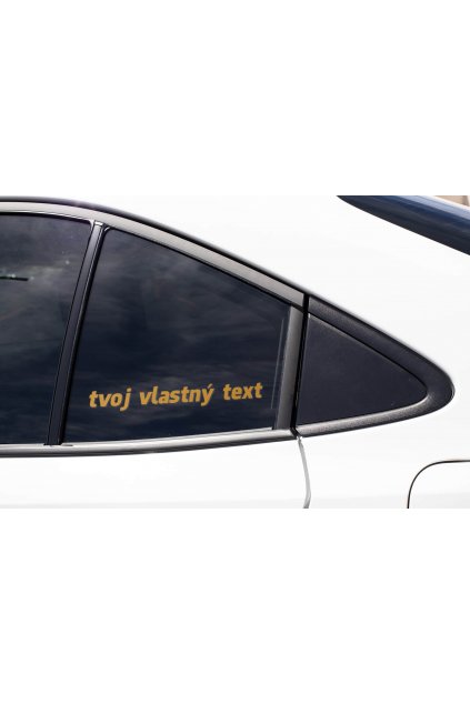 Nálepka na auto Tvoj vlastný text