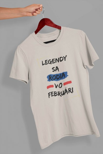 Pánske tričko Legendy sa rodia vo februári